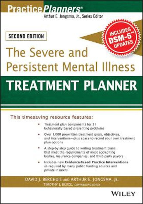 The Severe and Persistent Mental Illness Treatment Planner by Arthur E. Jongsma