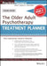 The Older Adult Psychotherapy Treatment Planner, with Dsm-5 Updates, 2nd Edition by Deborah W. Frazer
