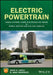 Electric Powertrain: Energy Systems, Power Electronics & Drives for Hybrid, Electric & Fuel Cell Vehicles by John G. Hayes