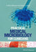 Practical Medical Microbiology for Clinicians by Frank E. Berkowitz