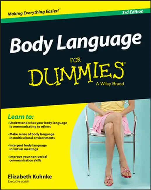 Body Language for Dummies by Elizabeth Kuhnke