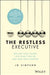 The Restless Executive: Reclaim Your Values, Love What You Do and Lead with Purpose by Jo Simpson