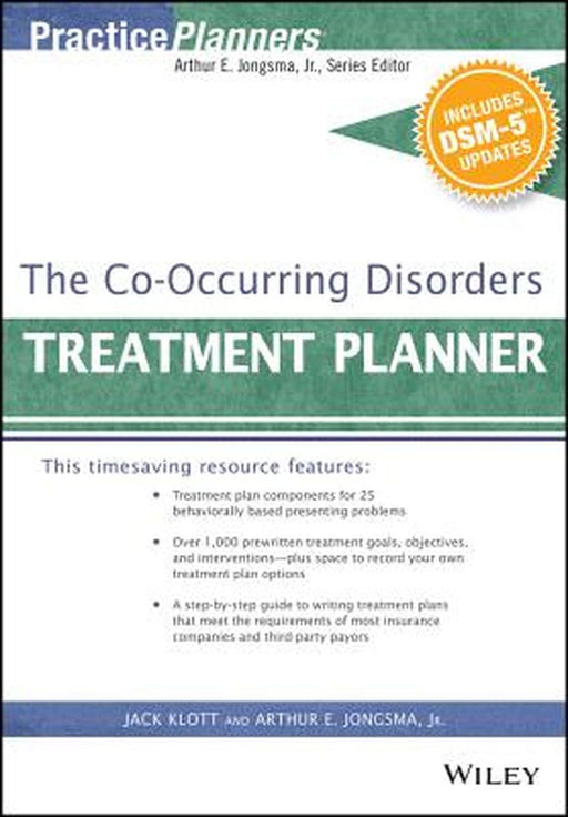 The Co-Occurring Disorders Treatment Planner, with Dsm-5 Updates by Arthur E. Jongsma