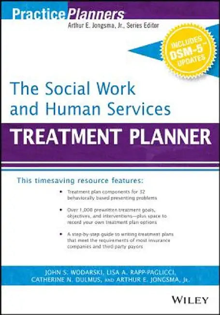 The Social Work and Human Services Treatment Planner, with Dsm 5 Updates by Arthur E. Jongsma
