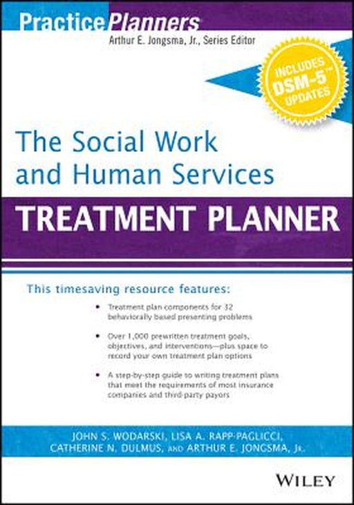The Social Work and Human Services Treatment Planner, with Dsm 5 Updates by Arthur E. Jongsma