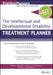 The Intellectual and Developmental Disability Treatment Planner, with Dsm 5 Updates by Arthur E. Jongsma