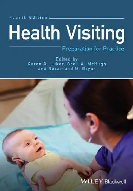 Health Visiting: Preparation for Practice by Karen A. Luker