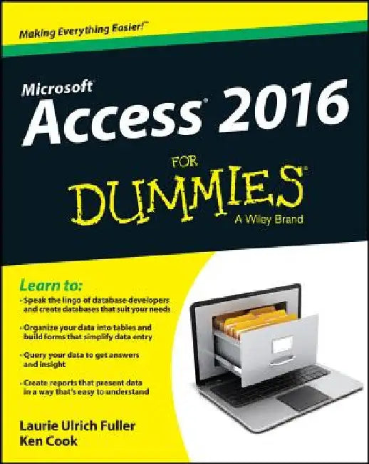 Access 2016 for Dummies by Laurie Ulrich Fuller