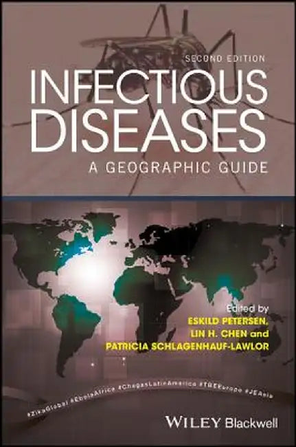 Infectious Diseases: A Geographic Guide by Eskild Petersen