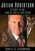 Julian Robertson by Daniel a. Strachman