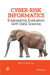 Cyber-Risk Informatics: Engineering Evaluation with Data Science by Mehmet Sahinoglu