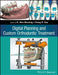 Digital Planning and Custom Orthodontic Treatment by K. Hero Breuning
