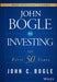 John Bogle on Investing: The First 50 Years by John C. Bogle