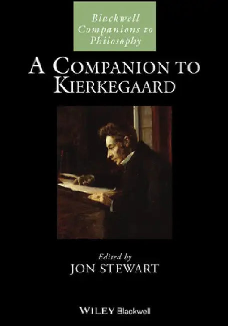 A Companion to Kierkegaard by Jon Stewart