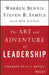 The Art and Adventure of Leadership: Understanding Failure, Resilience and Success by Warren Bennis