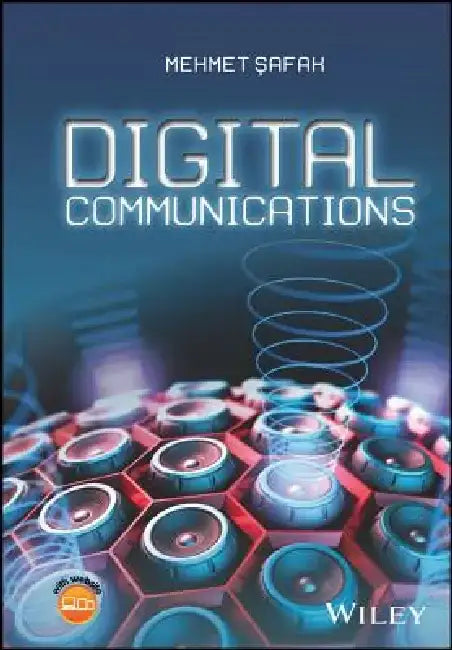 Digital Communications by Mehmet Safak