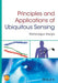 Principles and Applications of Ubiquitous Sensing by Waltenegus Dargie