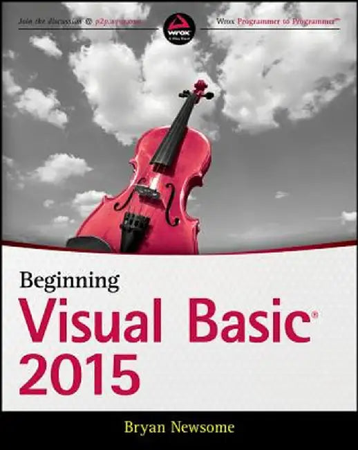 Beginning Visual Basic 2015 by Bryan Newsome