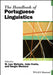 The Handbook of Portuguese Linguistics by W. Leo Wetzels