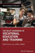 The Wiley Handbook of Vocational Education and Training by Lorna Unwin