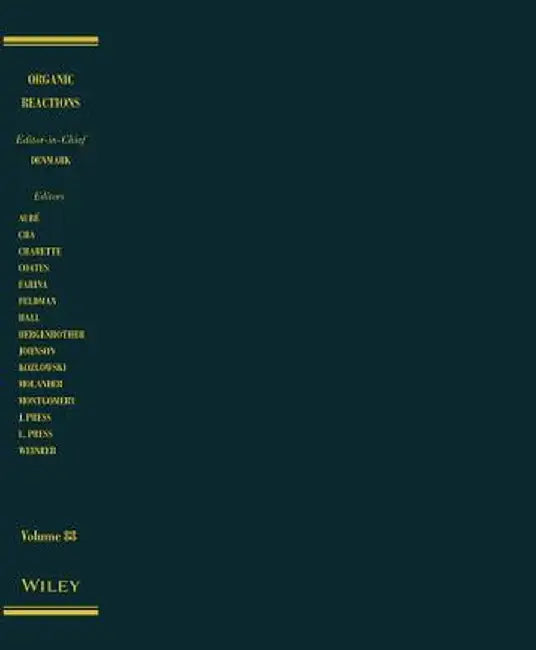 Organic Reactions, Volume 88 by Scott E. Denmark