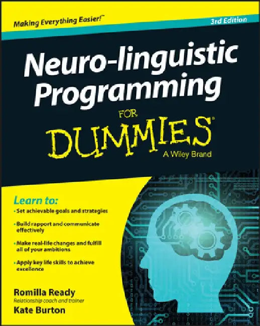 Neuro-Linguistic Programming for Dummies by Romilla Ready