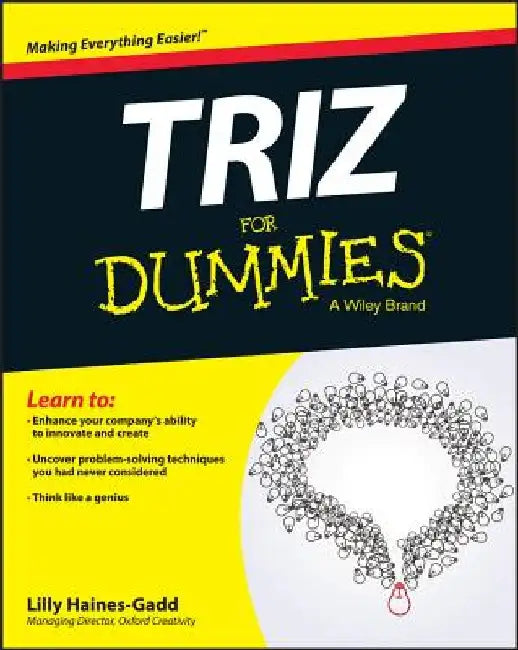 TRIZ for Dummies by Lilly Haines-Gadd