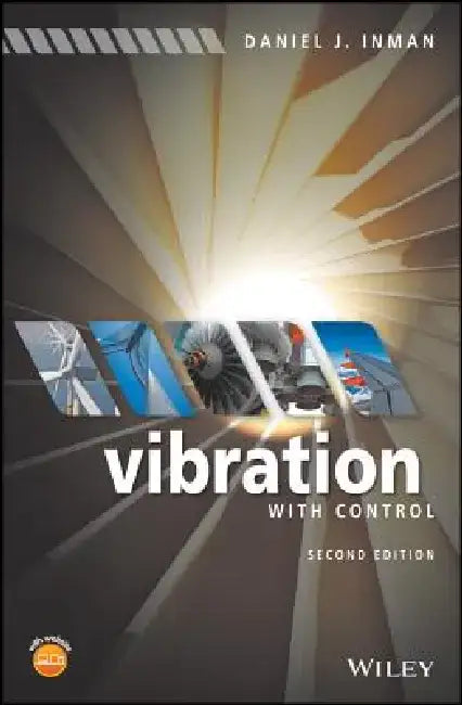 Vibration with Control by Daniel J. Inman
