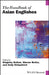 The Handbook of Asian Englishes by Kingsley Bolton