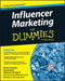Influencer Marketing for Dummies by Kristy Sammis
