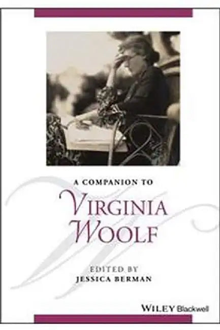 A Companion To Virginia Woolf by Berman