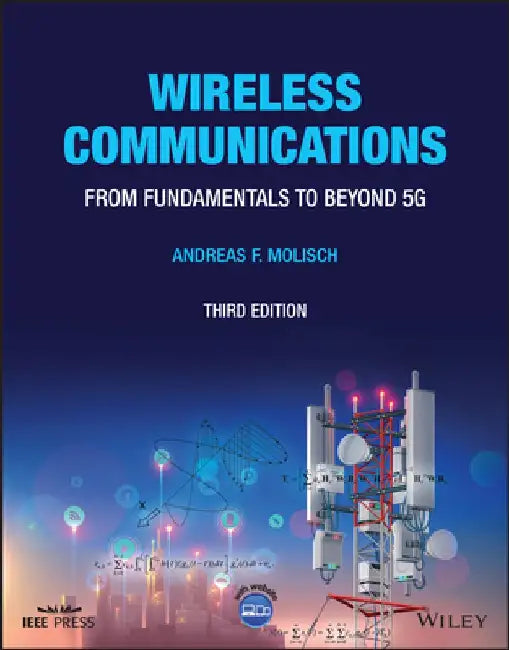 Wireless Communications 3rd Edition by Andreas F. Molisch
