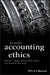 Accounting Ethics, 3rd Edition by Ronald Duska