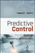 Predictive Control: Fundamentals and Developments by Yugeng XI