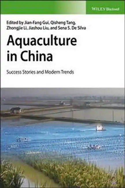 Aquaculture In China - Success Stories And Modern Trends by De Silva