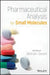 Pharmaceutical Analysis for Small Molecules by Behnam Davani