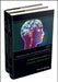 The Wiley Blackwell Handbook of Forensic Neuroscience by Anthony R. Beech