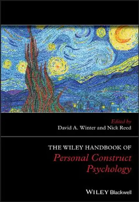 The Wiley Handbook Of Personal Construct Psychology by Winter