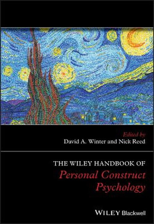 The Wiley Handbook Of Personal Construct Psychology by Winter