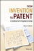 From Invention to Patent: A Scientist and Engineer's Guide by Steven H. Voldman