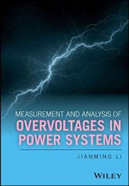 Overvoltages in Power Systems by Li