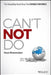 Can't Not Do: The Compelling Social Drive That Changes Our World by Paul Shoemaker