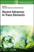 Recent Advances in Trace Elements by Katarzyna Chojnacka