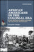African Americans in the Colonial Era: From African Origins Through the American Revolution by Donald R. Wright