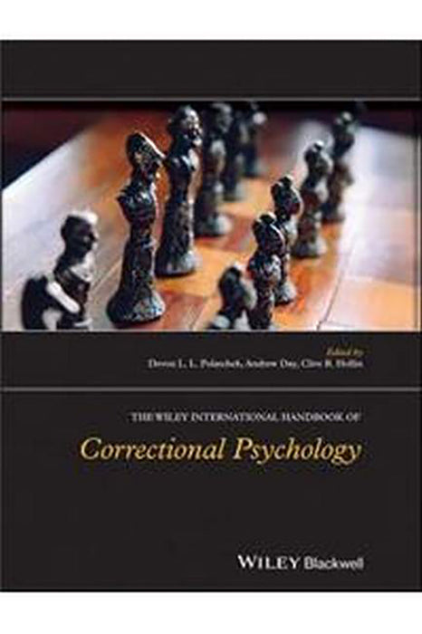 The Wiley International Handbook Of Correctional Psychology