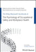 The Wiley Blackwell Handbook of the Psychology of Occupational Safety and Workplace Health by Sharon Clarke