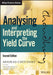 Analysing And Interpreting The Yield Curve 2Nd Edition by Choudhry