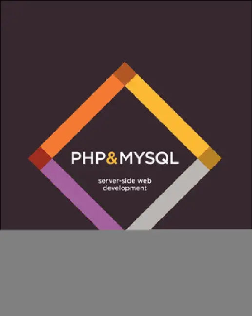 PHP & MySQL: Server-Side Web Development by Jon Duckett