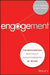 Engagement: Transforming Difficult Relationships at Work by Lee G. Bolman