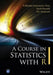 A Course in Statistics with R by Prabhanjan N. Tattar